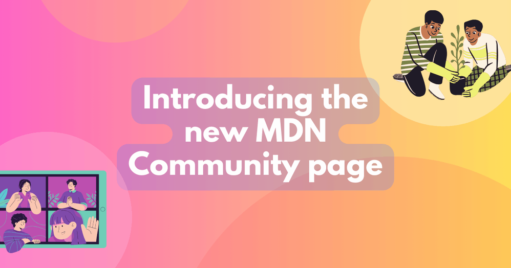 Introducing the new MDN community page! 📣